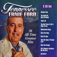 Tennessee Ernie Ford - 36 All-Time Greatest Hits (3CD Set)  Disc 1 - Country Favorites